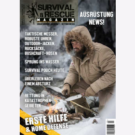 DESASTER Survival &amp; Rescue MAGAZIN 05/19 Urban Survival Bushcraft Rettungswesen Erste Hilfe Rettung Home Defense