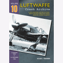 Parker Luftwaffe Crash Archive Volume 10 Geschichte...