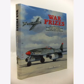 Butler War Prizes An Illustrated survey of German, Italian and Japanese aircraft brought to Allied countries during and after the Second World War