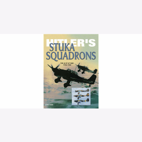 Ward Hitler&acute;s Stuka Squadrons The Ju 87 at War 1936-1945