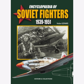 Leonard Encyclopedia of Soviet Fighters 1939-1951 Enzyklop&auml;die sowjetischer Jagdflugzeuge Farbprofile