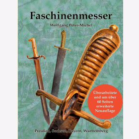 Michel Faschinenmesser: Preu&szlig;en, Sachsen, Bayern, W&uuml;rttemberg Messer Blankwaffen