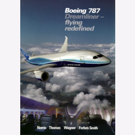 Norris Thomas Wagner Forbes Smith Boeing 787 Dreamliner flying redefined Fliegen neu definiert