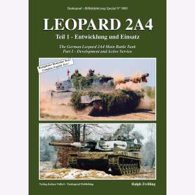 Zwilling Leopard 2A4 Teil 1 - Entwicklung und Einsatz Tankograd 5083