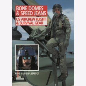 Halberstadt Bone Domes &amp; Speed Jeans US Aircrew Flug- und &Uuml;berlebensausr&uuml;stung