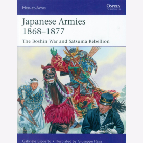 Esposito Japanese Armies 1868-1877 The Boshin War and Satsuma Rebellion Japanische Armeen Der Boshin-Krieg und die Satsuma-Rebellion Osprey Men-at-Arms 530