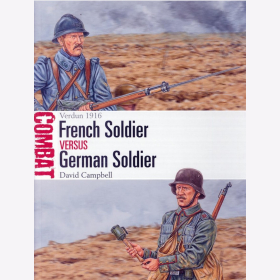 French Soldier versus German Soldier Osprey Combat 47
