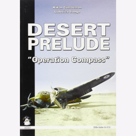 Gustavsson Desert Prelude &quot;Operation Compass&quot; White Series No 9113