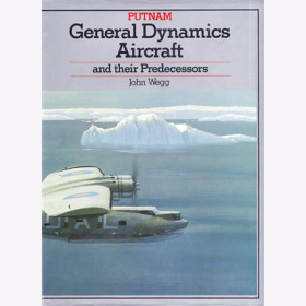Wegg General Dynamics Aircraft and their Predeccors