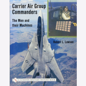 Lawson Carrier Air Group Commanders The Men and their Machines Farbprofile- und photos