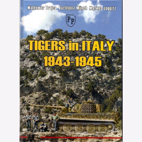 Trojca / M&uuml;nch Tigers in Italy Panzer Modellbau Tiger in Italien 1943-1945