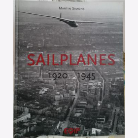 Simons Sailplane 1920-1945 Luftfahrt Segelflugzeuge Gleitflugzeuge Modellbau Ma&szlig;stabzeichnungen