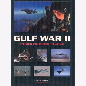 Hunter Gulf War II Operation Iraqi Freedom: The Air War