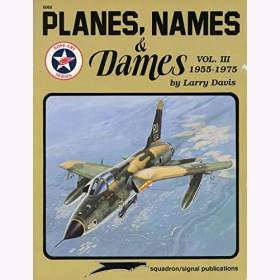 Davis Planes, Names &amp; Dames 1955-1975 Vol. III Nose Art Series 6068