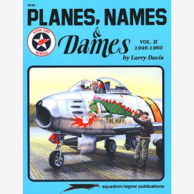Davis Planes, Names &amp; Dames 1946-1960 Vol. II Nose Art Series 6058