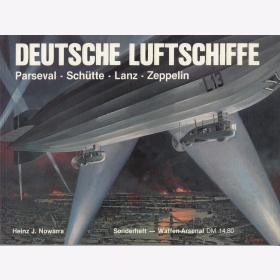 Nowarra Deutsche Luftschiffe Parseval Sch&uuml;tte Lanz Zeppelin Sonderheft Waffen-Arsenal Bildband
