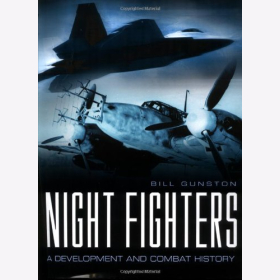 Gunston Night Fighters Nachtj&auml;ger Entwicklung und Einsatzgeschichte