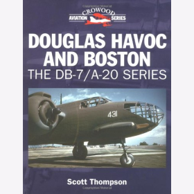 Thompson Douglas Havoc and Boston The DB-7/ A-20  Series