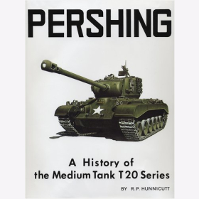 Hunnicutt Pershing Shermann Panzer M4 Geschichte T20 Serie 2.WK