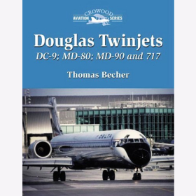 Becher Douglas Twinjets DC-9 MD-80 MD-90 and Boeing 717