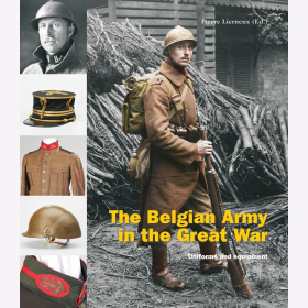 The Belgian Army in the Great War Uniforms and Equipment