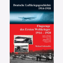 Schmeelke Flugzeuge des ersten Weltkriegs 1914-1920...