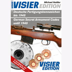Heidler Visier Edition Deutsche Fertigungskennzeichen bis 1945 Waffen Fachbuch 4. Auflage