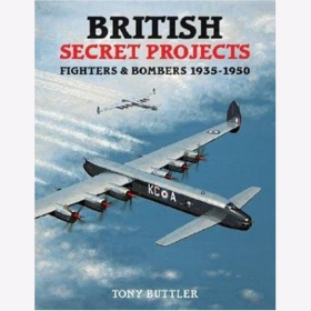 Buttler British Secret Projects Fighters &amp; Bombers 1935-1950