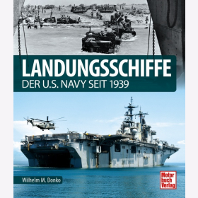 Donko Landungsschiffe der U.S. Navy seit 1939 Marine Seefahrt