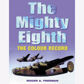 Freeman The Mighty Eighth The Colour Record