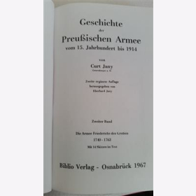 Jany: Geschichte Preu&szlig;ischen Armee 15. Jahrhundert Deutschen Reichsheeres Bd2 1740-1786