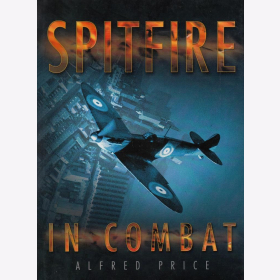 Price Spitfire in Combat