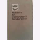 Handbuch f&uuml;r mot. Sch&uuml;tzen II Sch&uuml;tzenpanzer