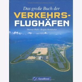 Plath Rothfischer Das gro&szlig;e Buch der Verkehrsflugh&auml;fen