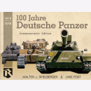 Feist 100 Jahre Deutsche Panzer 1918-2018 Commemorative...