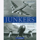 Erfurth Das grosse Junkers Flugzeugbuch Hugo Junkers und...