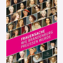 Klein Frauensache Wie Brandenburg Preu&szlig;en wurde...