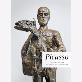 M&uuml;ller Picasso Von den Schrecken des Krieges zur Friedenstaube