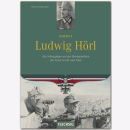 Kaltenegger Oberst Ludwig H&ouml;rl - Als...