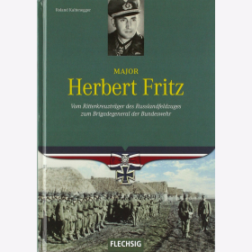 Kaltenegger Major Herbert Fritz Ritterkreuztr&auml;ger Russlandfeldzug Brigadegeneral Bundeswehr