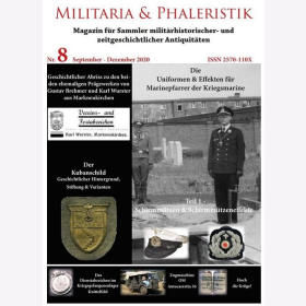 Militaria &amp; Phaleristik Nr.8 2020 Magazin f&uuml;r Sammler milit&auml;rhistorischer - und zeitgeschichtlicher Antiquit&auml;ten