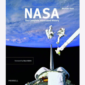Gorn NASA The Complete Illustrated History Die komplette illustrierte Geschichte der NASA