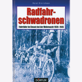 Hinrichsen Radfahrschwadronen Fahrr&auml;der im Einsatz bei der Wehrmacht 1939-1945
