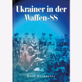 Michaelis Ukrainer in der Waffen-SS