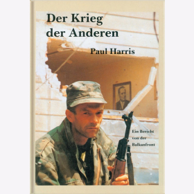 Harris Der Krieg der Anderen Balkanfront Augenzeugenberichte