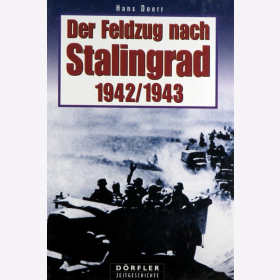 Doerr Der Feldzug nach Stalingrad 1942/1943 Generalstab Heeresgruppe S&uuml;d
