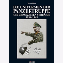 Horn Die Uniformen der Panzertruppe und gepanzerter...