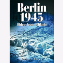 Haupt Berlin 1945: Hitlers letzte Schlacht Zeitgeschichte...