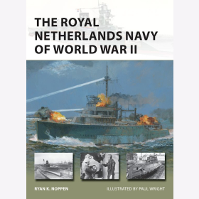 The Royal Netherlands Navy of World War II Osprey New Vanguard 285