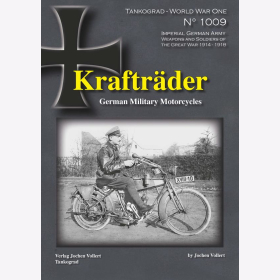 Vollert Kraftr&auml;der German Military Motorcycles 1. WK  Tankograd 1009